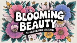 Blooming Beauty Coloring Collection